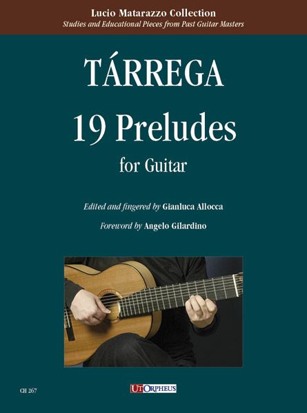 19 Preludes : For Guitar / edited by Gianluca Allocca.