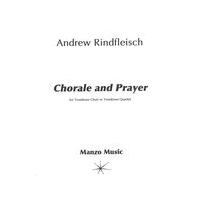 Chorale and Prayer : For Trombone Choir Or Trombone Quartet (1989).