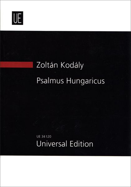 Psalmus Hungaricus, Op. 13 : Für Tenor, Gemischten Chor, Knabenchor Ad Lib. und Orchester (1923).