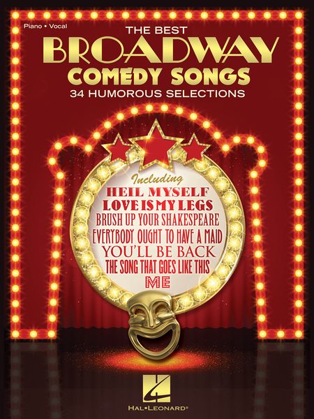 Best Broadway Comedy Songs : 34 Humorous Selections.