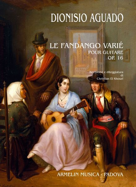 Fandango Varié, Op. 16 : Pour Guitare / edited by Christian El Khouri.