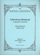 Schweitzers Heimweh : For High Voice, Clarinet In B Flat Or Cello, and Piano.