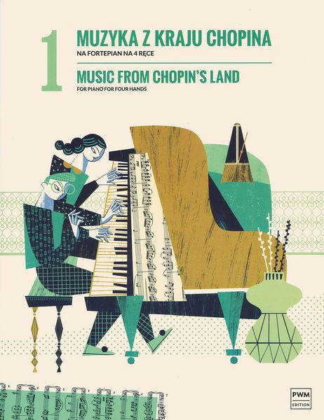 Music From Chopin's Land : For Piano Four Hands, Vol. 1.