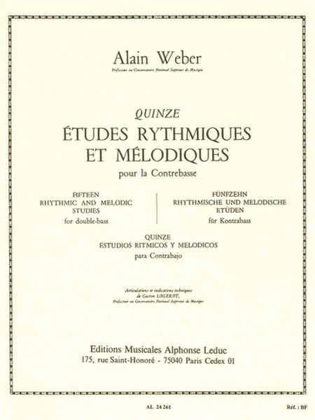 Quinze Etudes Rythmiques Et Melodiques : Pour la Contrebass.