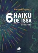 6 Haiku De Issa : Pour Piano (2007).
