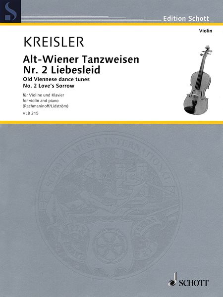 Alt-Wiener Tanzweisen, Nr. 2 - Liebesleid : For Violin and Piano / arranged by Mats Lidström.