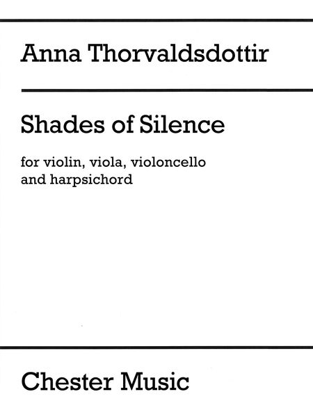 Shades of Silence : For Violin, Viola, Violoncello and Harpsichord (2012).