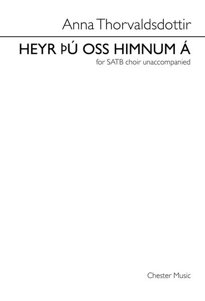 Heyr Pu Oss Himnum A : For SATB Choir Unaccompanied.
