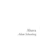 Ahava : For Flute, Clarinet, Violin, Cello and Piano.