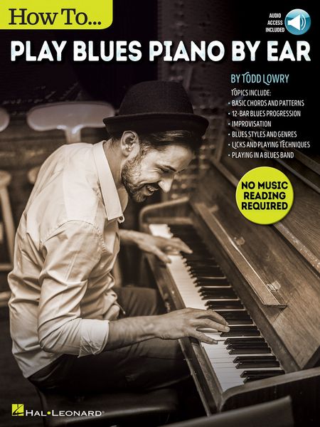 How To Play Blues Piano by Ear.