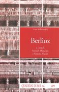 Berlioz / edited by Samuel Manzoni and Simona Nicoli.