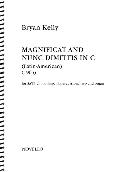 Magnificat and Nunc Dimittis In C (Latin-American) : For SATB, Timpani, Percussion, Harp and Organ.
