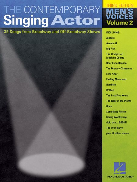 Contemporary Singing Actor : 35 Songs From Broadway and Off-Broadway Shows - Men's Edition Vol. 2.