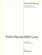 From Vienna With Love : For Violin, Viola, Cello and Piano (2011).