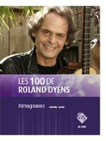 100 De Roland Dyens - Filmaginaires : For 4 Guitars.