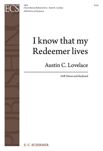 I Know That My Redeemer Lives : For SAB and Organ Or Piano.