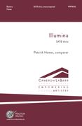 Illumina : For SATB Divisi A Cappella.