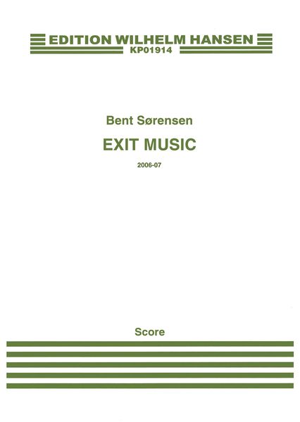 Exit Music : For Orchestra (2006-07).