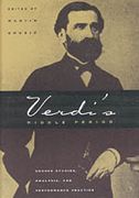 Verdi's Middle Period (1849-1859): Source Studies, Analysis, & Performance Practice.