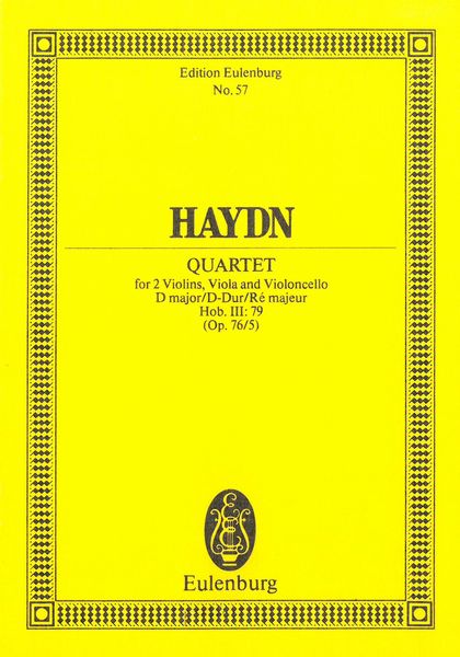 String Quartet In D Major, Op. 76 No. 5 : Hob. III:79.