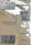 Democracy : For Percussion Quintet and Electronic.