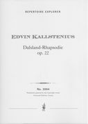 Dalsland-Rhapsodie, Op. 22.