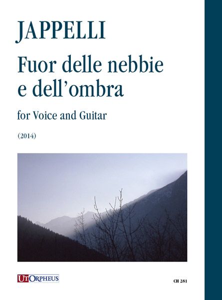 Fuor Delle Nebbie E Dell'ombra : For Voice and Guitar (2014).