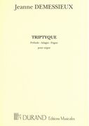 Triptyque : Pour Orgue.