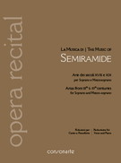 Musica Di Semiramide : Arias From 18th and 19th Centuries For Soprano and Mezzo-Soprano.