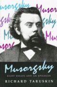 Musorgsky : Eight Essays and An Epilogue.
