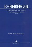 Orgelsonate Nr. 6 In Es-Moll = Organ Sonata No. 6 In E Flat Major, Op. 119 / Ed. Martin Weyer.