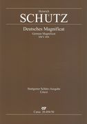 Duetsches Magnificat = German Magnificat, SWV 494 : For 8 Voices and Basso Continuo.