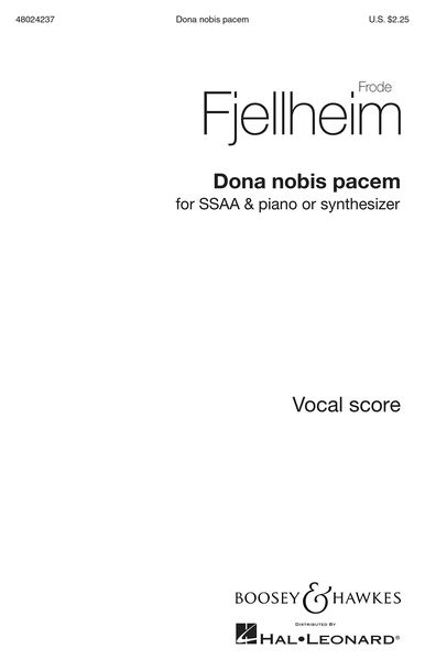 Dona Nobis Pacem : For SSA With Piano, Accordion Or Wind Instrument and Percussion.