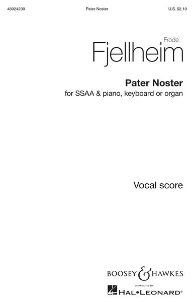 Pater Noster : For SSAA and Piano, Keyboard Or Organ.