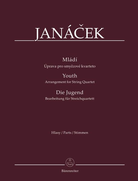 Mládí = Youth : Arrangement For String Quartet / arranged by Krystof Maratka.