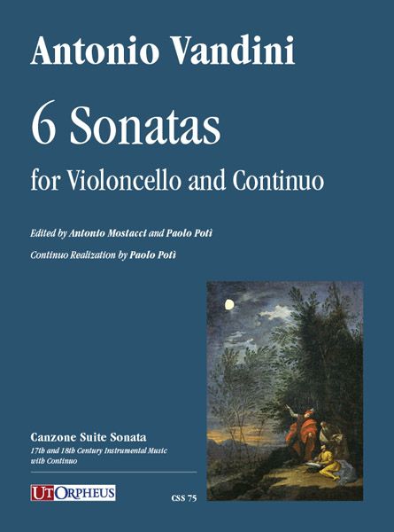6 Sonatas : For Violoncello and Continuo / edited by Antonio Mostacci and Paolo Potì.