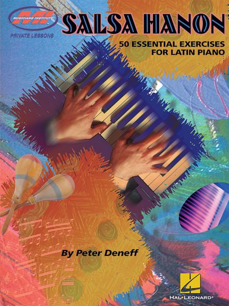 Salsa Hanon : 50 Essential Exercises For Latin Piano.