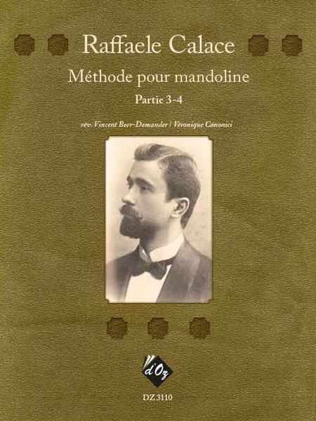 Méthode Pour Mandoline, Partie 3-4 / edited by Vincent Beer-Demander and Véronique Canonici.