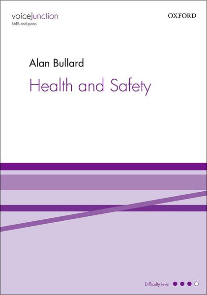 Health and Safety : For SATB and Piano.