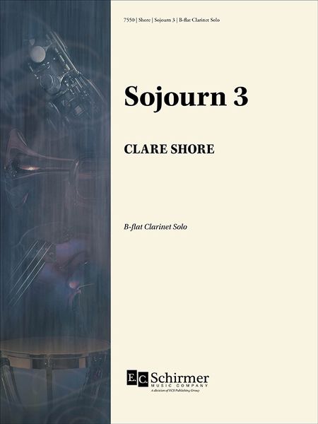 Sojourn 3 : For B Flat Clarinet Solo (2010).