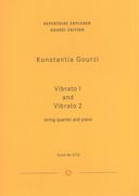 Vibrato 1 and Vibrato 2, Op. 38 : For String Quartet and Piano (2009-10).