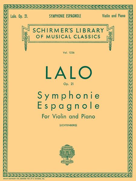 Symphonie Espagnole, Op. 21 : For Violin and Piano.