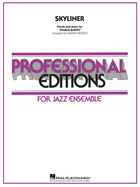 Skyliner : For Jazz Ensemble / arr. Sammy Nestico.
