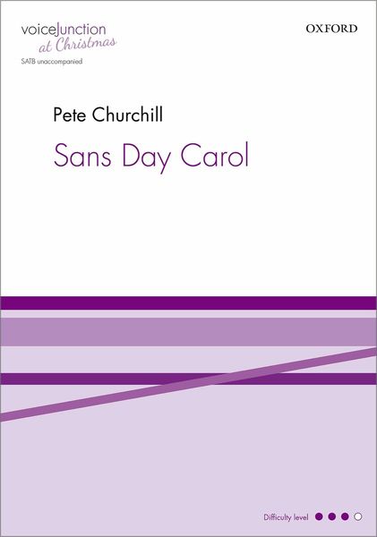 Sans Day Carol : For SATB A Cappella / arr. Pete Churchill.