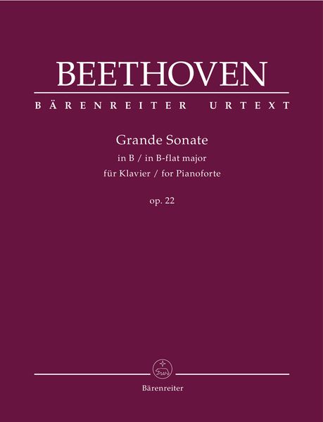 Grande Sonate For Pianoforte In B-Flat Major Op. 22 : For Pianoforte / edited by Jonathan Del Mar.