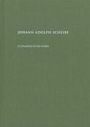 Johann Adolph Scheibe : A Catalogue of His Works.