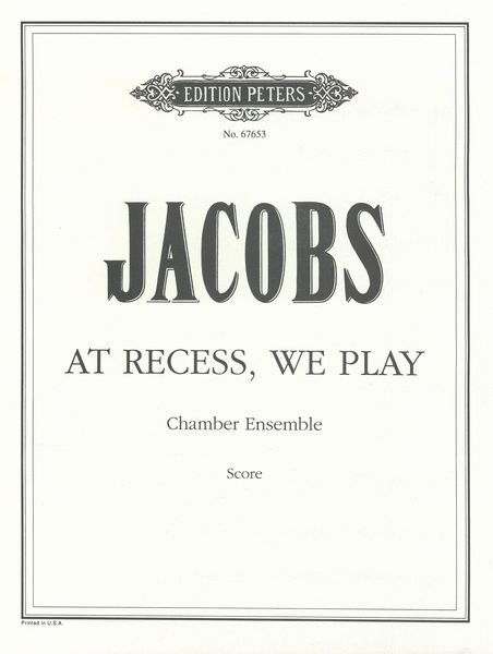 At Recess, We Play : For Chamber Ensemble (1995).