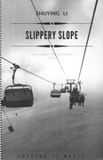 Slippery Slope : For Symphonic Wind Ensemble (2014).
