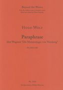Paraphrase Über Wagners Die Meistersinger von Nürnberg : For Piano Solo.