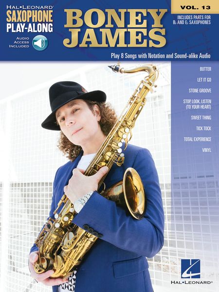 Boney James : Play 8 Songs With Notation and Sound-Alike Audio.